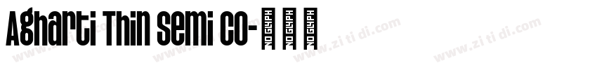 Agharti Thin Semi Co字体转换